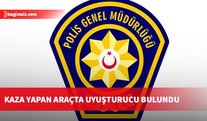 Kaza yapan araçta uyuşturucu bulundu… İki tutuklu