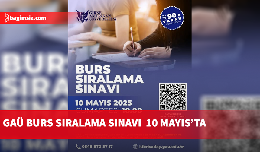 GAÜ burs sıralama sınavı 10 Mayıs’ta yapılacak