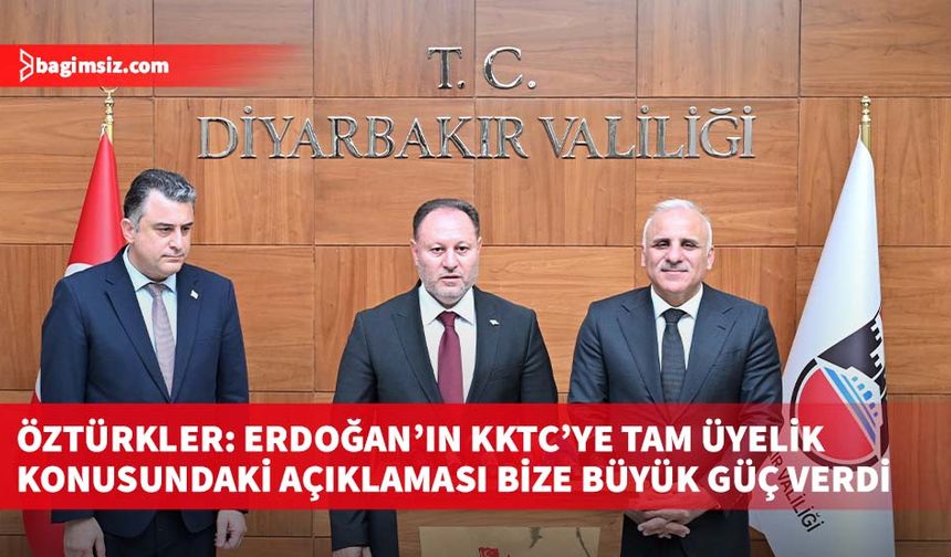Öztürkler: Erdoğan’ın KKTC’ye tam üyelik konusundaki açıklaması bize büyük güç verdi