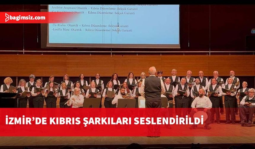 İzmir’de Kıbrıs şarkıları seslendirildi