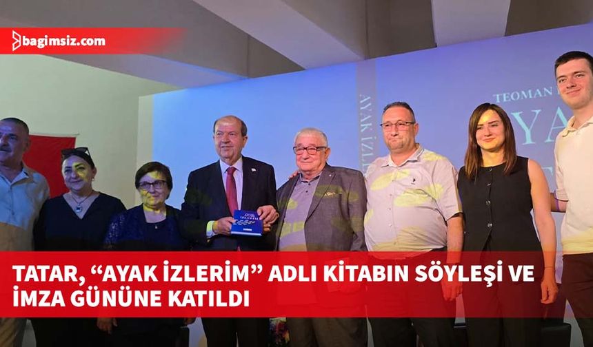 Tatar, “Ayak İzlerim” adlı kitabın söyleşi ve imza gününe katıldı