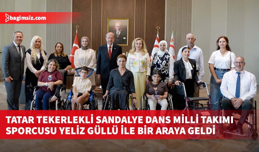 Tatar Tekerlekli Sandalye Dans Milli Takımı sporcusu Yeliz Güllü ile bir araya geldi