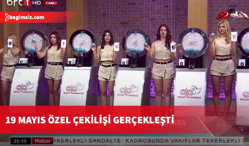 19 Mayıs Özel çekilişi gerçekleşti