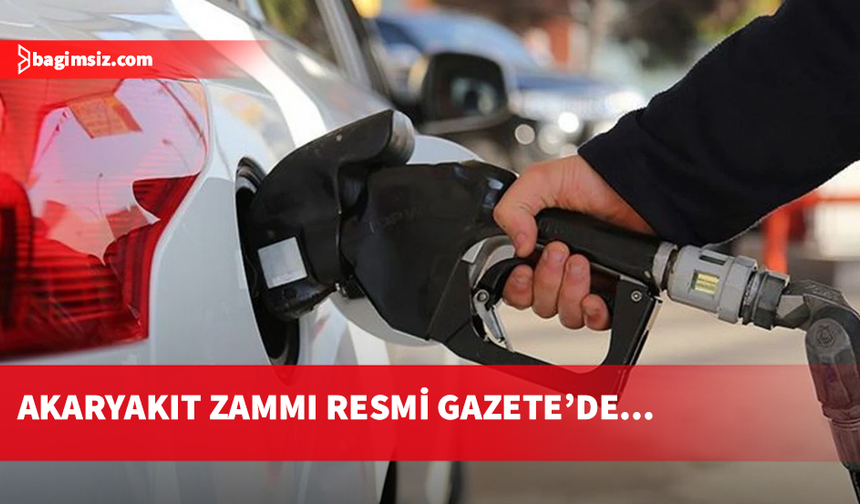 Akaryakıt fiyatları zamlandı...