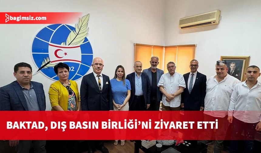 BAKTAD, Dış Basın Birliği’ni ziyaret etti: KKTC'de yapılacak Baklava Festivali’ne ilişkin detayları paylaştı