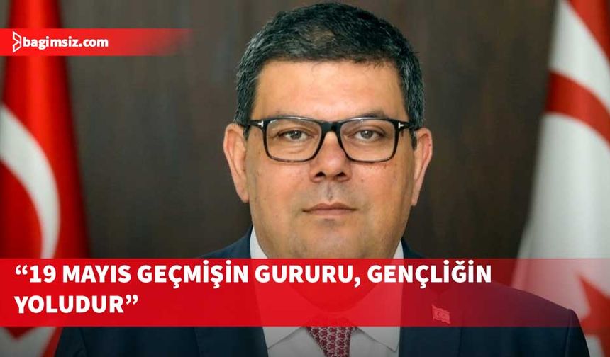 Berova: “19 Mayıs geçmişin gururu, gençliğin yoludur”