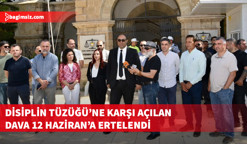 "Disiplin Tüzüğü" değişikliğine karşı açılan davanın 3'üncü duruşması gerçekleşti