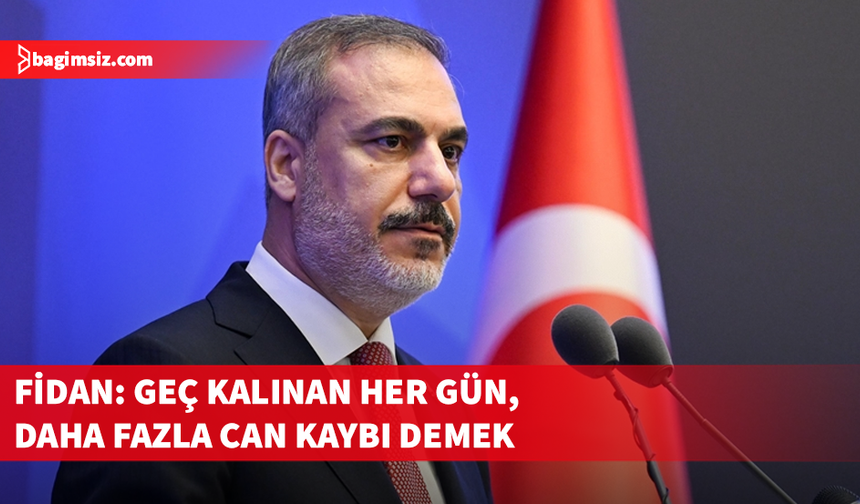 Fidan: "Barış yolunda ilerlemek için bu fırsatı değerlendirmek zorundayız"
