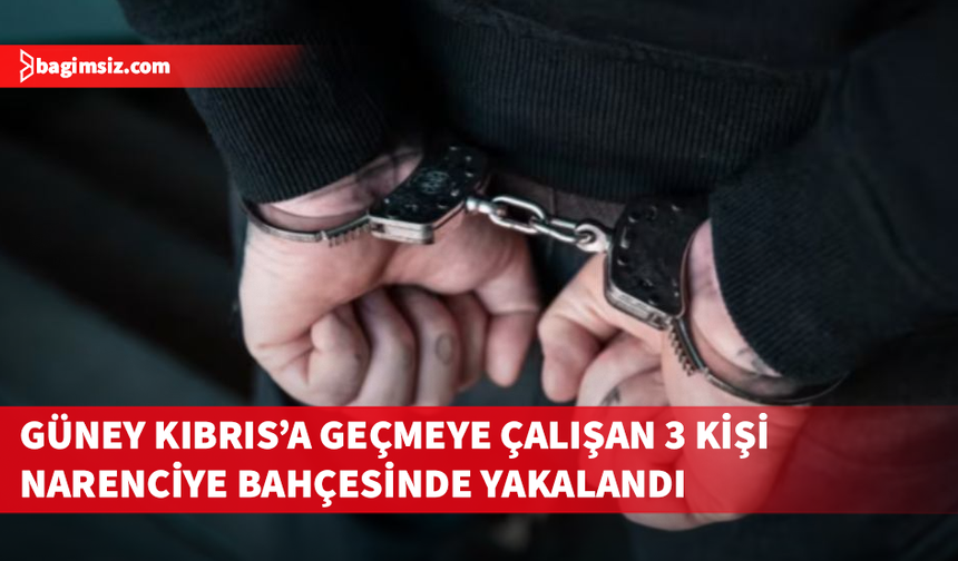 Güney Kıbrıs'a kanunsuz yolla geçmek için anlaşma yapan şahıslar tutuklandı