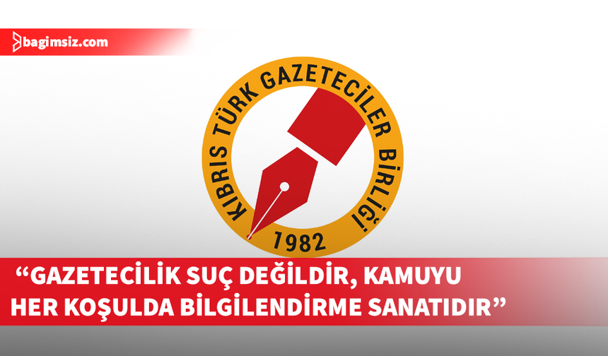KTGB: Gazetecilik suç değildir