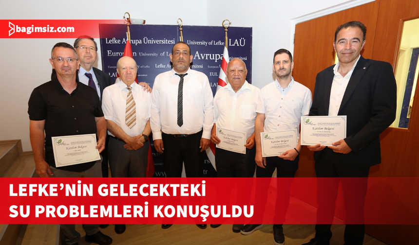 “İklim Değişikliğinin Su Kaynaklarına Etkisi ve Lefke İçin Sürdürülebilir Çözümler” konulu panel düzenledi