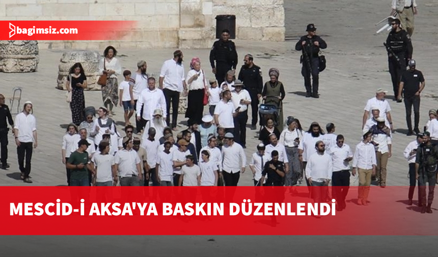 Fanatik Yahudiler, Mescid-i Aksa'ya baskın düzenledi