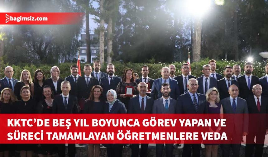 Ortak Kültür Komisyonu aracılığıyla KKTC’de görev süresini tamamlayan öğretmenlere veda