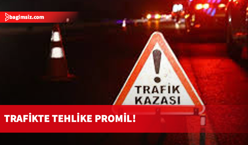Alkollü sürücüler yine direksiyonda