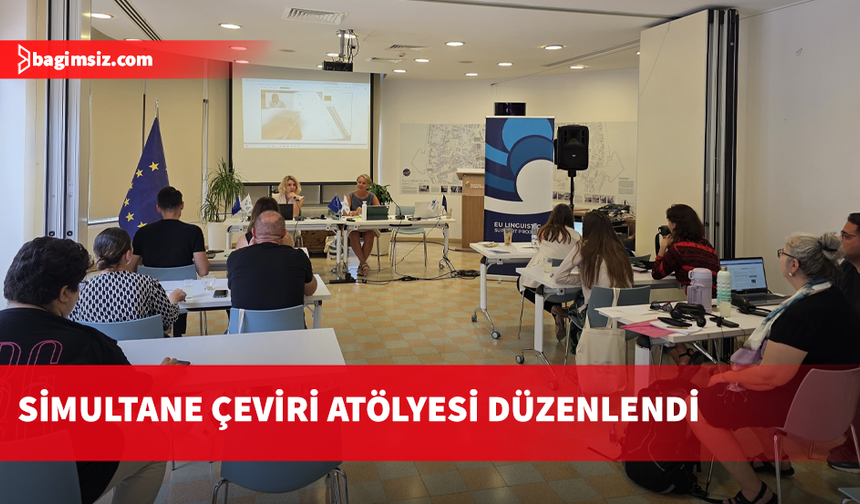 Dayanışma Evi'nde simultane çeviri atölyesi düzenlendi