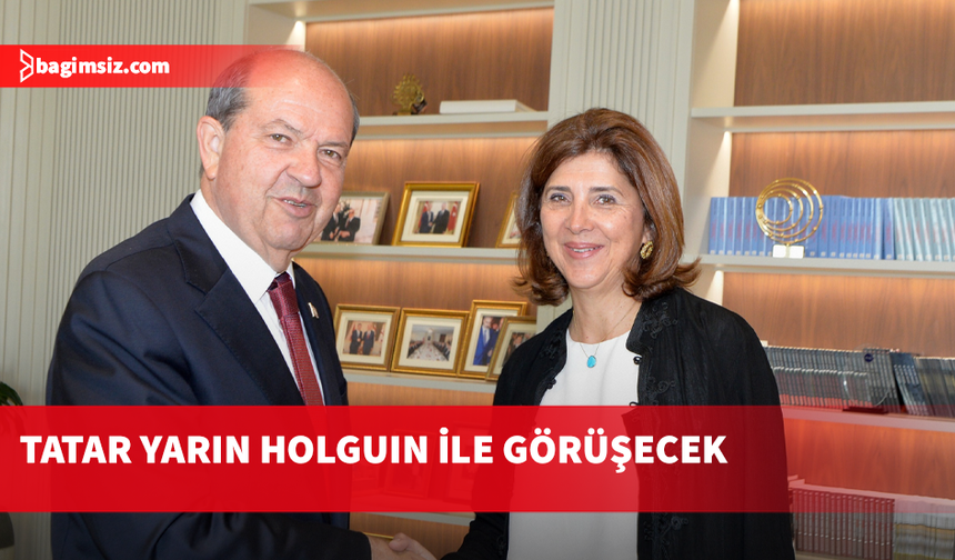 Cumhurbaşkanı Tatar yarın Holguin ile görüşecek