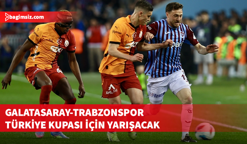 Türkiye Kupası'nda final günü