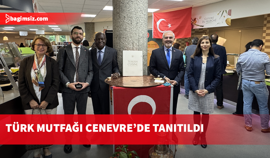Cenevre'de Türk Mutfağı Haftası düzenlendi