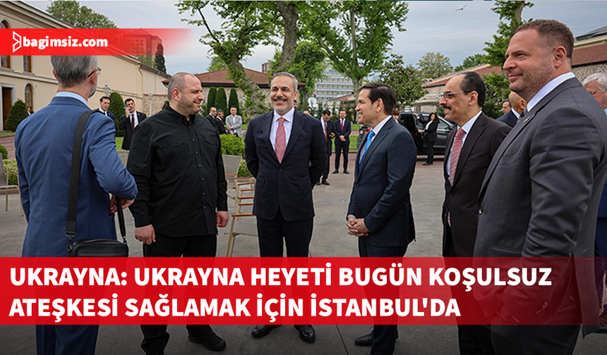 İstanbul'da Barış Müzakereleri devam ediyor