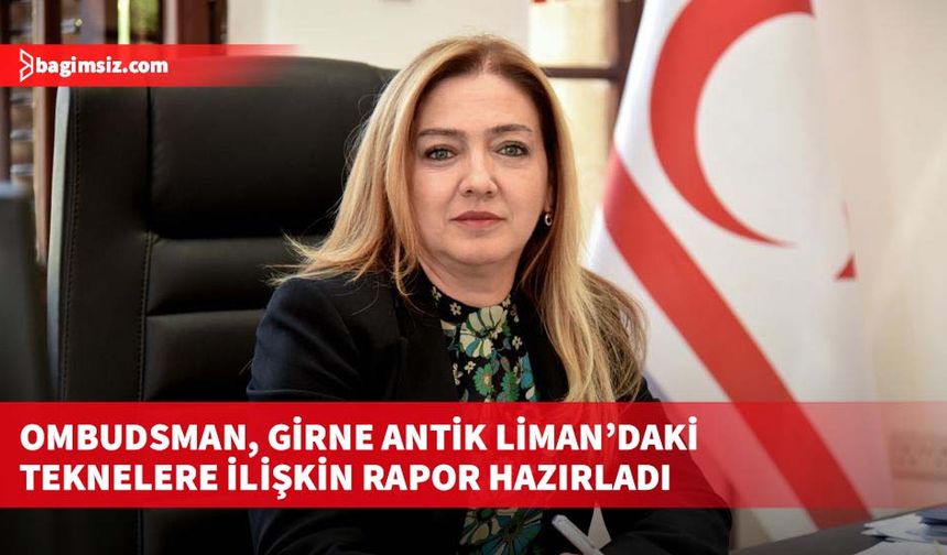 Ombudsman, Girne Antik Liman’daki teknelere ilişkin rapor hazırladı