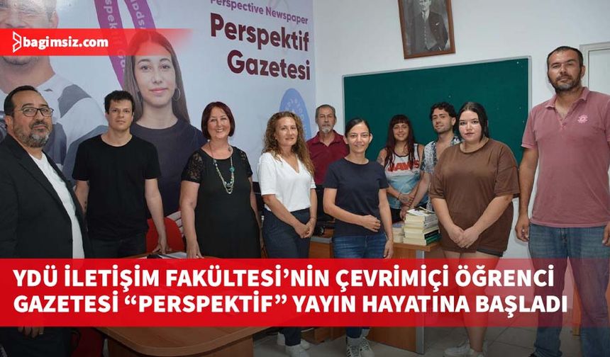 YDÜ İletişim Fakültesi’nin çevrimiçi öğrenci gazetesi “Perspektif” yayın hayatına başladı
