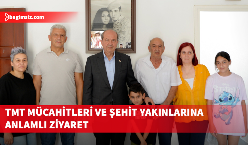 Tatar, TMT mücahidi, gazi ve şehit yakınlarını ziyaret etti