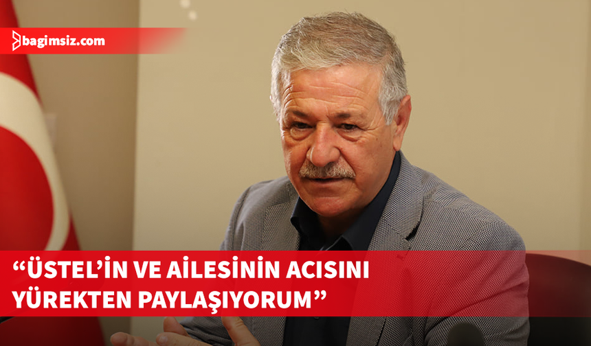 Gürcafer’den Üstel’e taziye mesajı