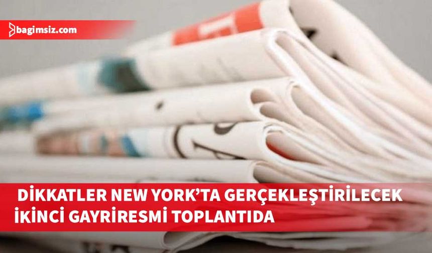 Kıbrıs sorununda dikkatler New York’ta gerçekleştirilecek ikinci gayriresmi toplantıda