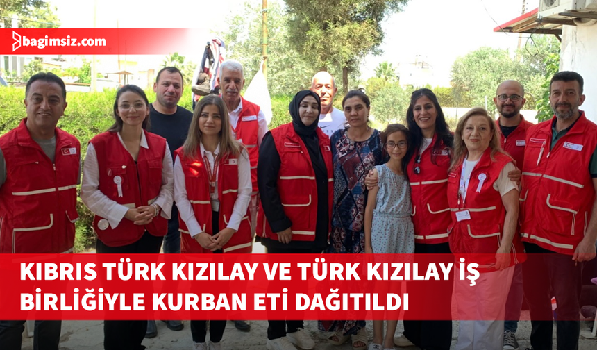 Kıbrıs Türk Kızılay ve Türk Kızılay iş birliğiyle kurban eti dağıtıldı