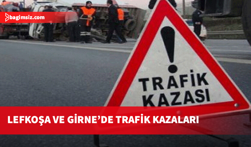 Lefkoşa ve Girne’de trafik kazaları: 4 yaralı