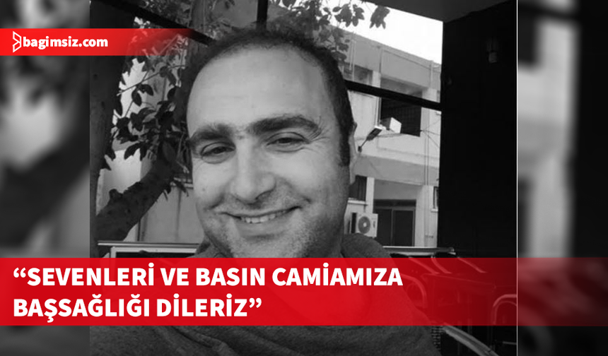Dış Basın Birliği’nden Murat Demirci için taziye