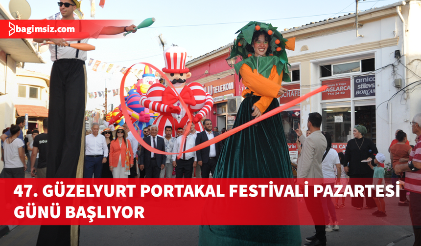 47. Güzelyurt Portakal Festivali Pazartesi günü başlıyor