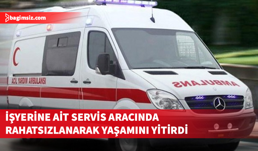 Servis aracında aniden rahatlanan 46 yaşındaki Rajesh Kumar hayatını kaybetti