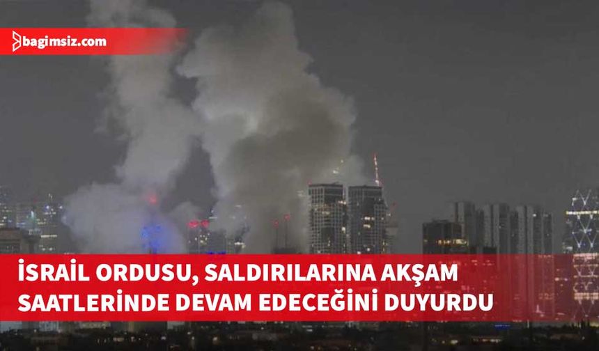 İsrail ordusu, İran'ın füze saldırılarına akşam saatlerinde yeniden başlamasını beklediklerini açıkladı