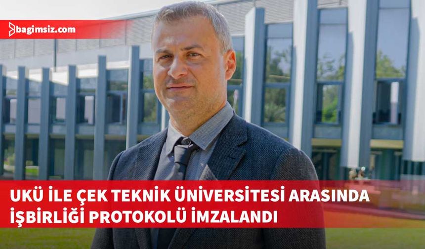UKÜ ile Çek Teknik Üniversitesi arasında akademik iş birliğini güçlendirmek amacıyla Mutabakat Zaptı (MoU) imzaladı