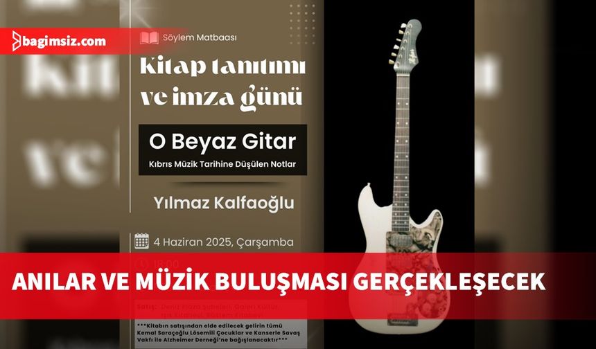 Yılmaz Kalfaoğlu’nun otobiyografisi “O Beyaz Gitar” yarın tanıtılıyor
