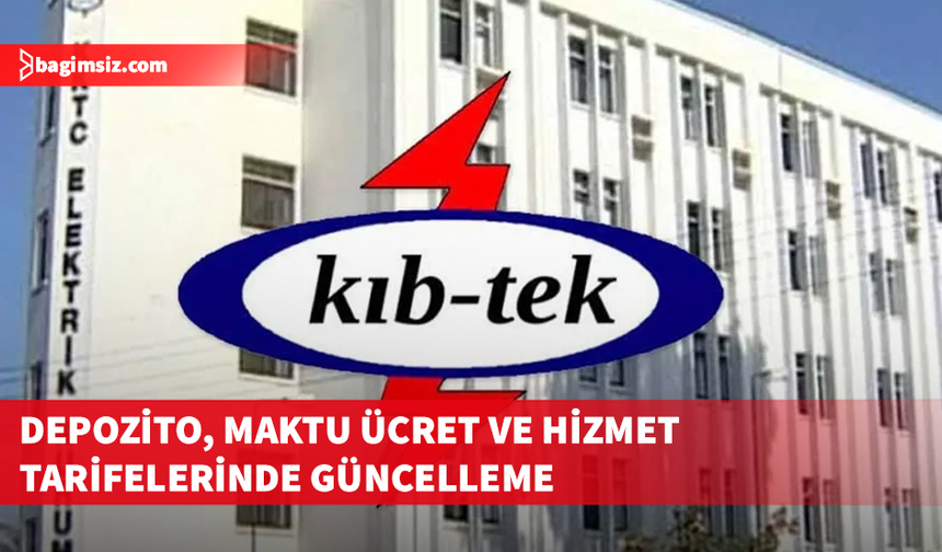 KIB-TEK, depozito, maktu ücret ve hizmet tarifelerinde güncellemeye gitti