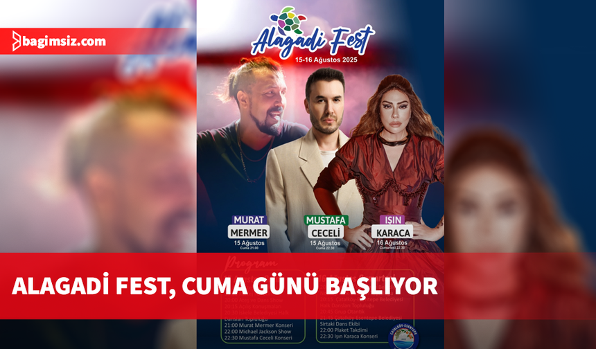 Alagadi Fest, Cuma günü başlıyor