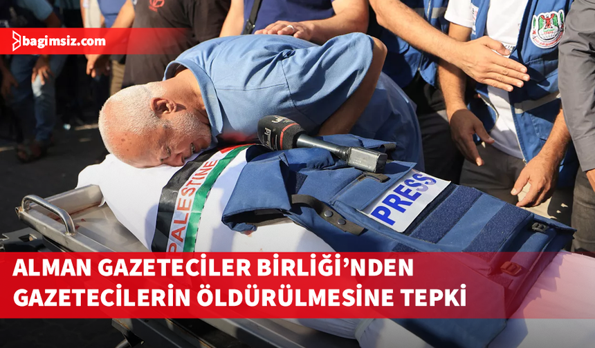 Almanya, İsrail'in Gazze Şeridi'nde gazetecileri hedef almasını kınadı