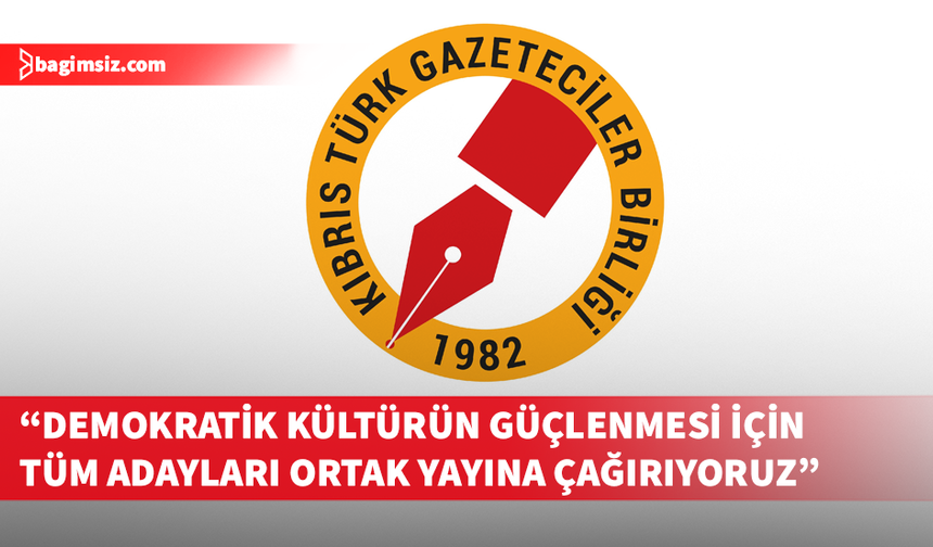 Gazeteciler Birliği'nden Cumhurbaşkanlığı adaylarına "ortak yayın" çağrısı