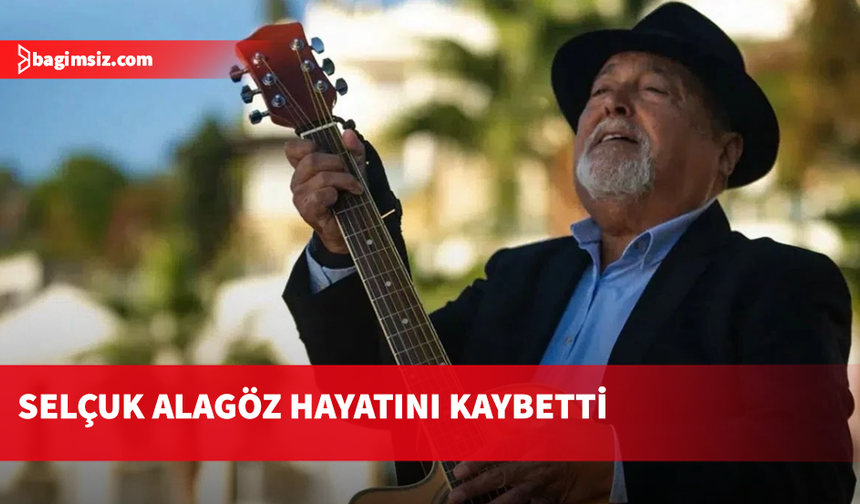 Usta sanatçı Selçuk Alagöz hayatını kaybetti