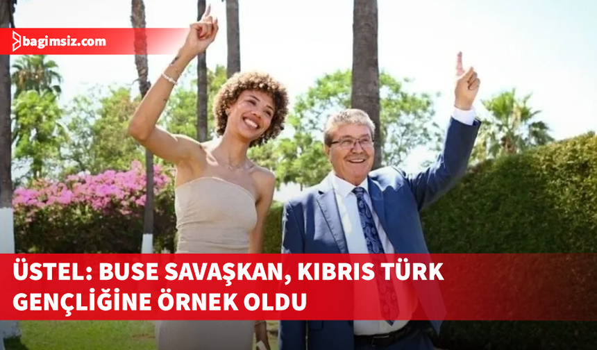 Üstel’den Buse Savaşkan’a Tebrik