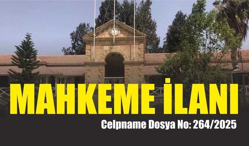 Celpname Dosya No: 264/2025