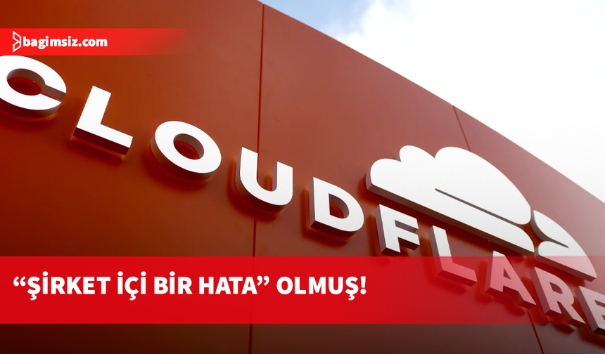 Cloudflare'dan kesinti ile ilgili açıklama...
