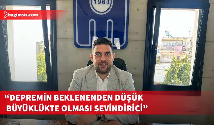 Ekinci’den deprem değerlendirmesi