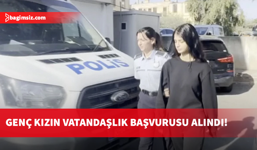 İçişleri Bakanlığı’ndan ‘Vatansız Genç Kız’ Sürecine İlişkin Açıklama