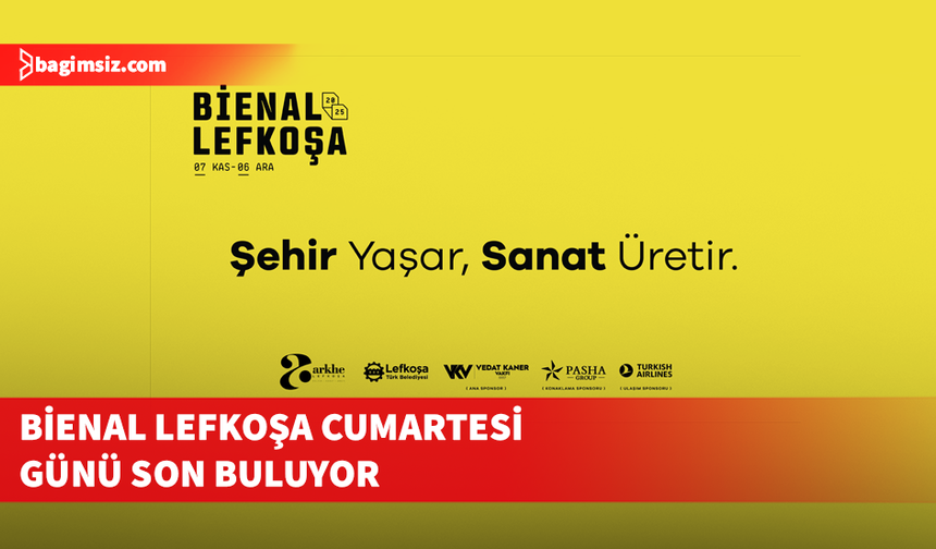 Bienal Lefkoşa Sanatla Dolu Bir Ayın Ardından Kapanıyor