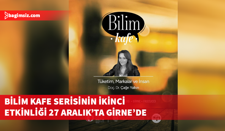 Bilim Kafe’nin ikinci buluşması yapılıyor
