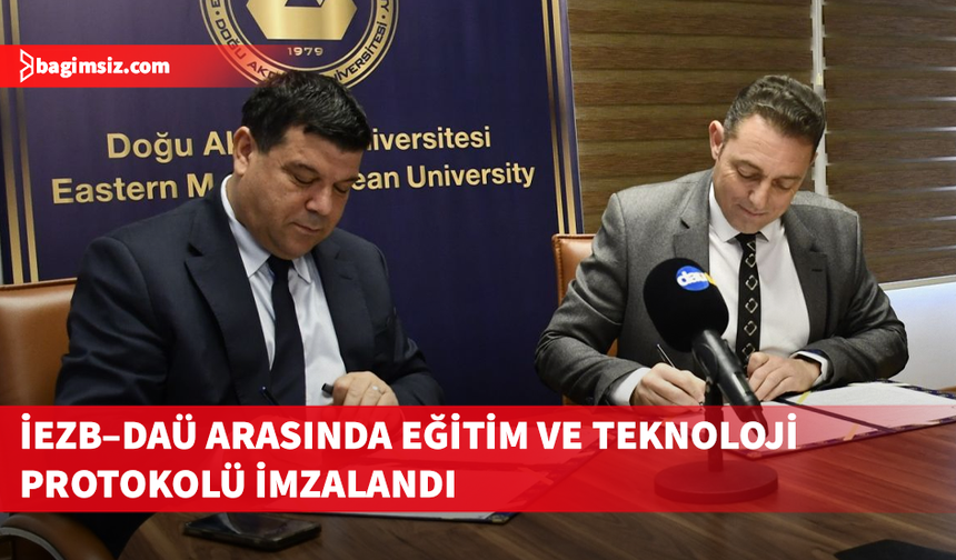 İEZB ile DAÜ arasında eğitim ve Teknopark iş birliği protokolü imzalandı
