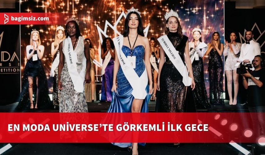 EN Moda Universe ilk kez sahneye çıktı